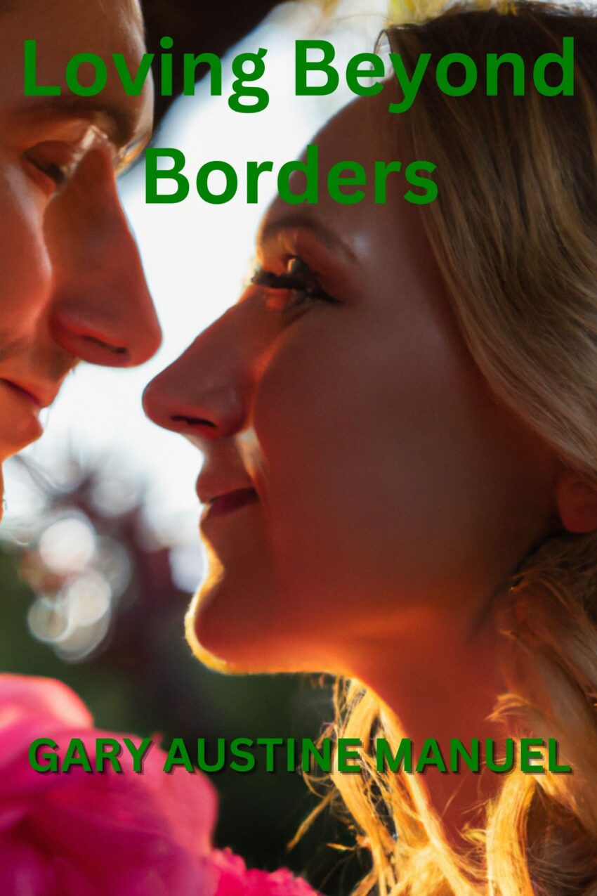 Loving Beyond Borders