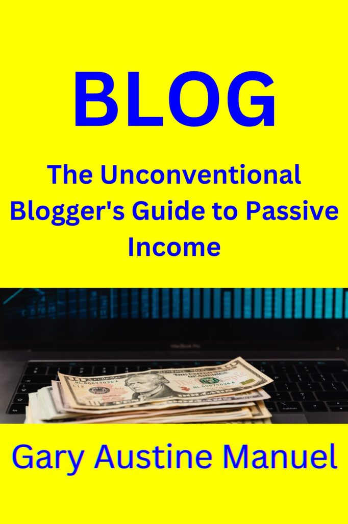 https://www.amazon.com/Blog-Unconventional-Bloggers-Passive-Income-ebook/dp/B0BQRTHLPV/